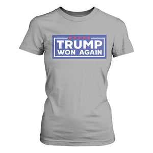 Trump Won Again 2024 T Shirt For Women TS09 Sport Gray Print Your Wear