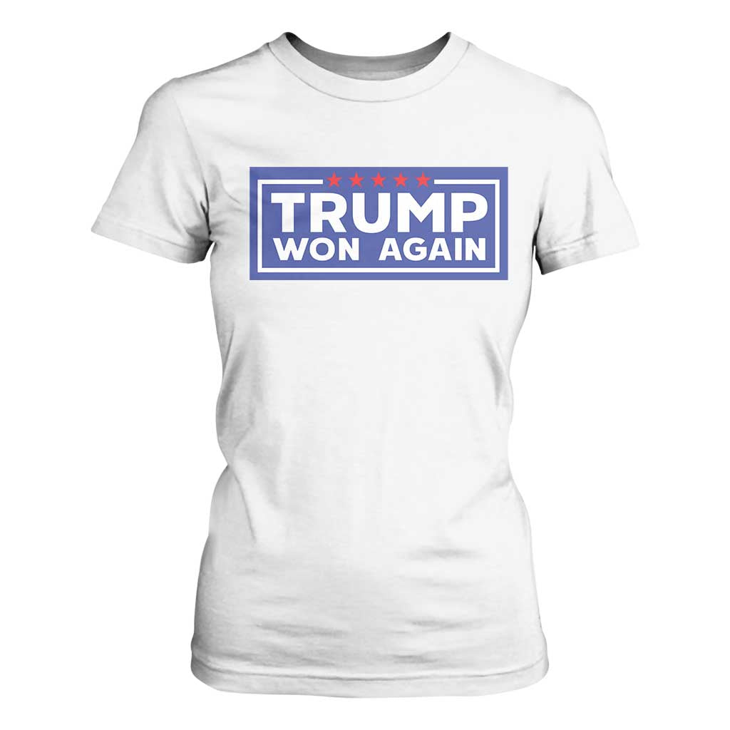 Trump Won Again 2024 T Shirt For Women TS09 White Print Your Wear