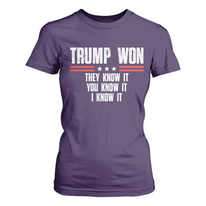 Trump Won 2024 T Shirt For Women They Know It I Know It You Know It TS09 Purple Print Your Wear