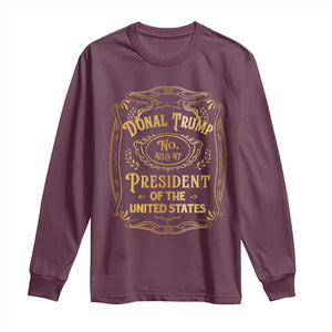 Trump 2024 Long Sleeve Shirt Old No.45 47 US President Whiskey TS09 Maroon Print Your Wear