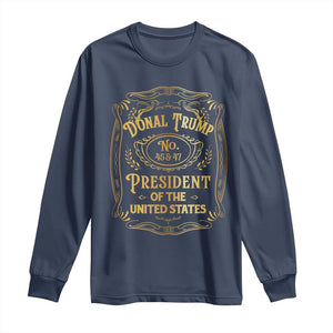 Trump 2024 Long Sleeve Shirt Old No.45 47 US President Whiskey TS09 Navy Print Your Wear