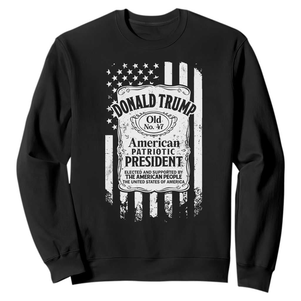 Trump 2024 Sweatshirt Old No.47 American Patriotic President TS09 Black Print Your Wear