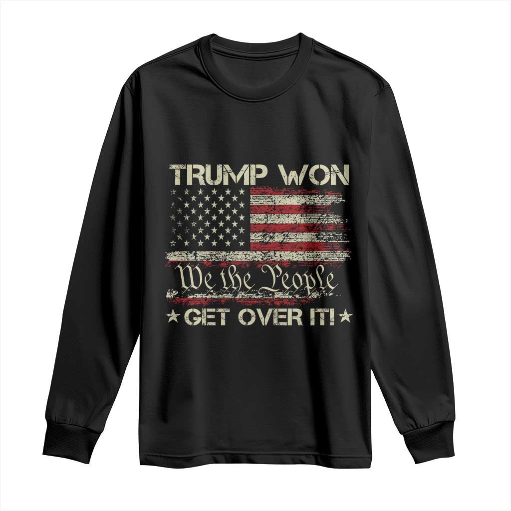 Trump Won 2024 Long Sleeve Shirt Get Over It American Flag We The People Patriotic TS09 Black Print Your Wear