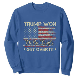 Trump Won 2024 Sweatshirt Get Over It American Flag We The People Patriotic TS09 Royal Blue Print Your Wear