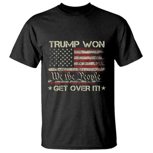 Trump Won 2024 T Shirt Get Over It American Flag We The People Patriotic TS09 Black Print Your Wear