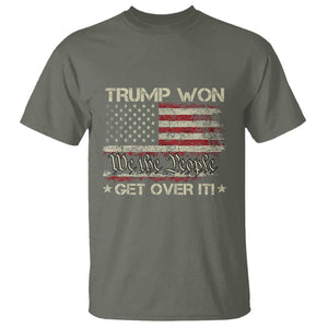 Trump Won 2024 T Shirt Get Over It American Flag We The People Patriotic TS09 Military Green Print Your Wear