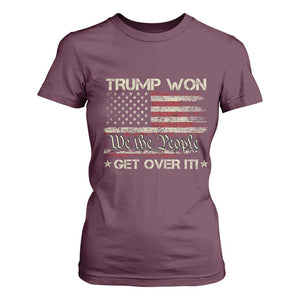 Trump Won 2024 T Shirt For Women Get Over It American Flag We The People Patriotic TS09 Maroon Print Your Wear