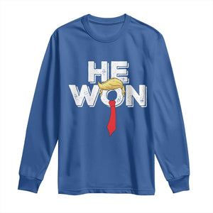 Funny Trump Won 2024 Long Sleeve Shirt He Won 47th President American Patriotic TS09 Royal Blue Print Your Wear