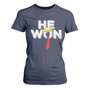 Funny Trump Won 2024 T Shirt For Women He Won 47th President American Patriotic TS09 Navy Print Your Wear