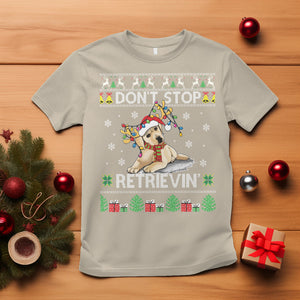 Don't Stop Retrievin Golden Retriever Ugly Christmas T Shirt TS09 Sand Printyourwear