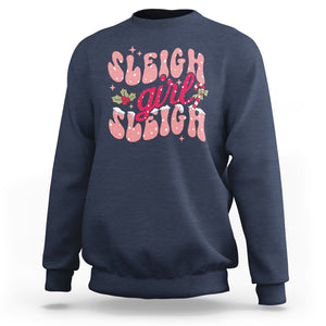 Sleigh Girl Sleigh Christmas Festive Winter Holiday Party Sweatshirt TS09 Navy Printyourwear