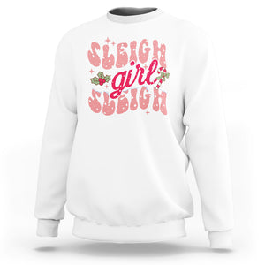 Sleigh Girl Sleigh Christmas Festive Winter Holiday Party Sweatshirt TS09 White Printyourwear