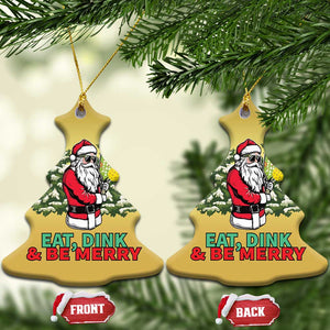 Funny Xmas Pickleball Christmas Ornament Eat Dink Be Merry Santa Pickleball Player TS09 Christmas Tree Gold Print Your Wear