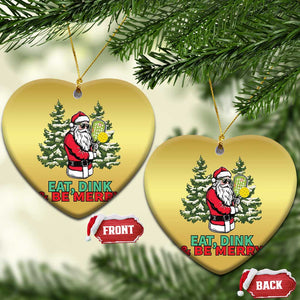 Funny Xmas Pickleball Christmas Ornament Eat Dink Be Merry Santa Pickleball Player TS09 Heart Gold Print Your Wear