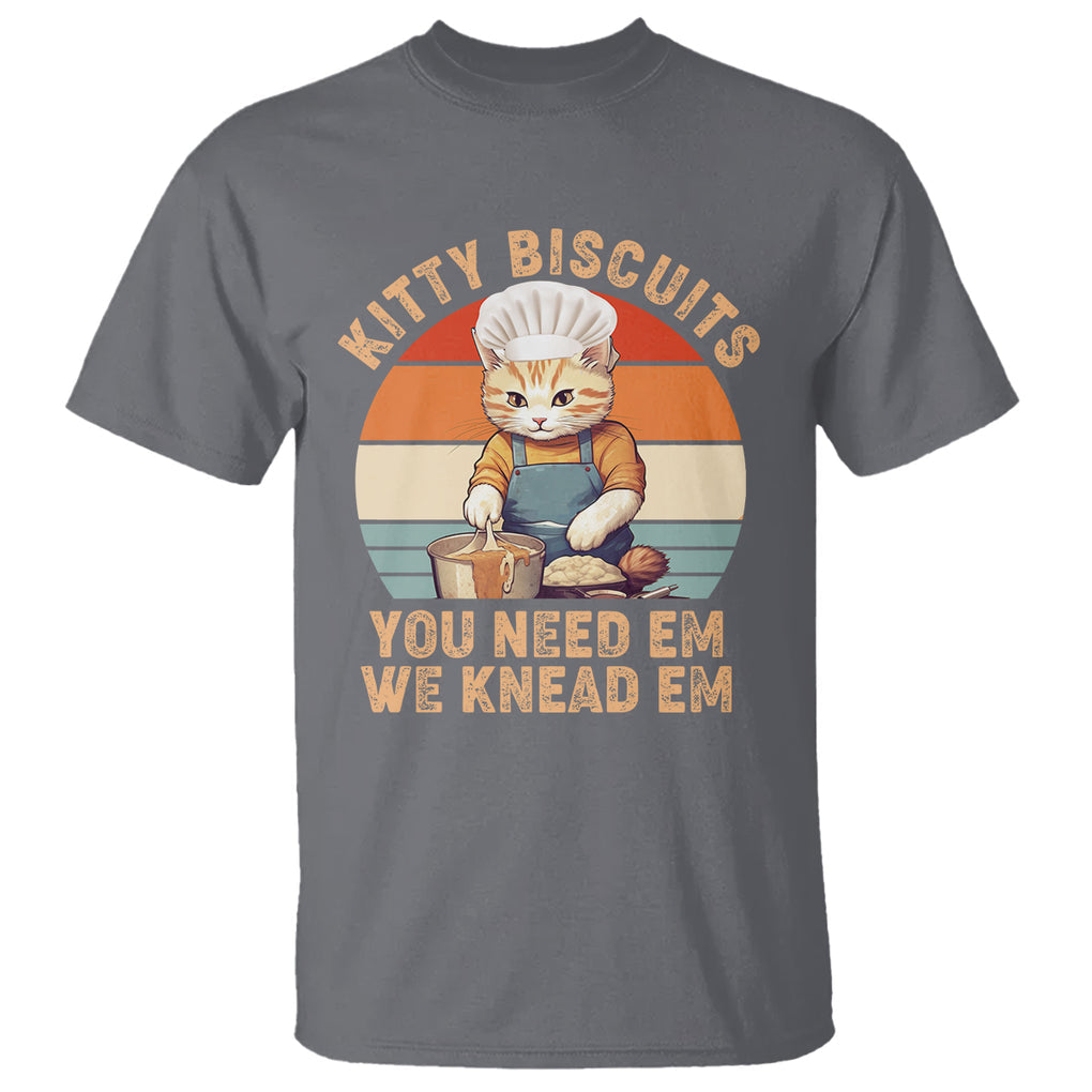 Kitty Biscuits You Need Em We Knead Em Vintage T Shirt TS09 Charcoal Printyourwear