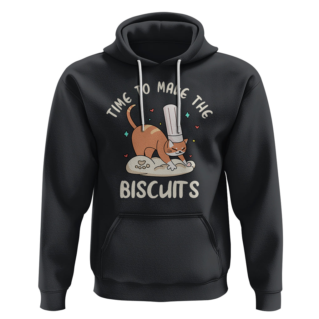 Cute Kitty Time To Make The Biscuits Cat Lover Hoodie TS09 Black Printyourwear