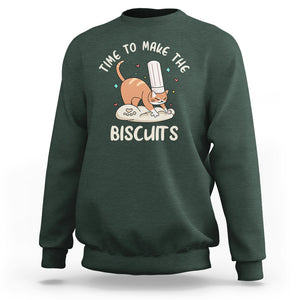 Cute Kitty Time To Make The Biscuits Cat Lover Sweatshirt TS09 Dark Forest Green Printyourwear