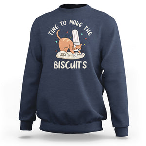 Cute Kitty Time To Make The Biscuits Cat Lover Sweatshirt TS09 Navy Printyourwear