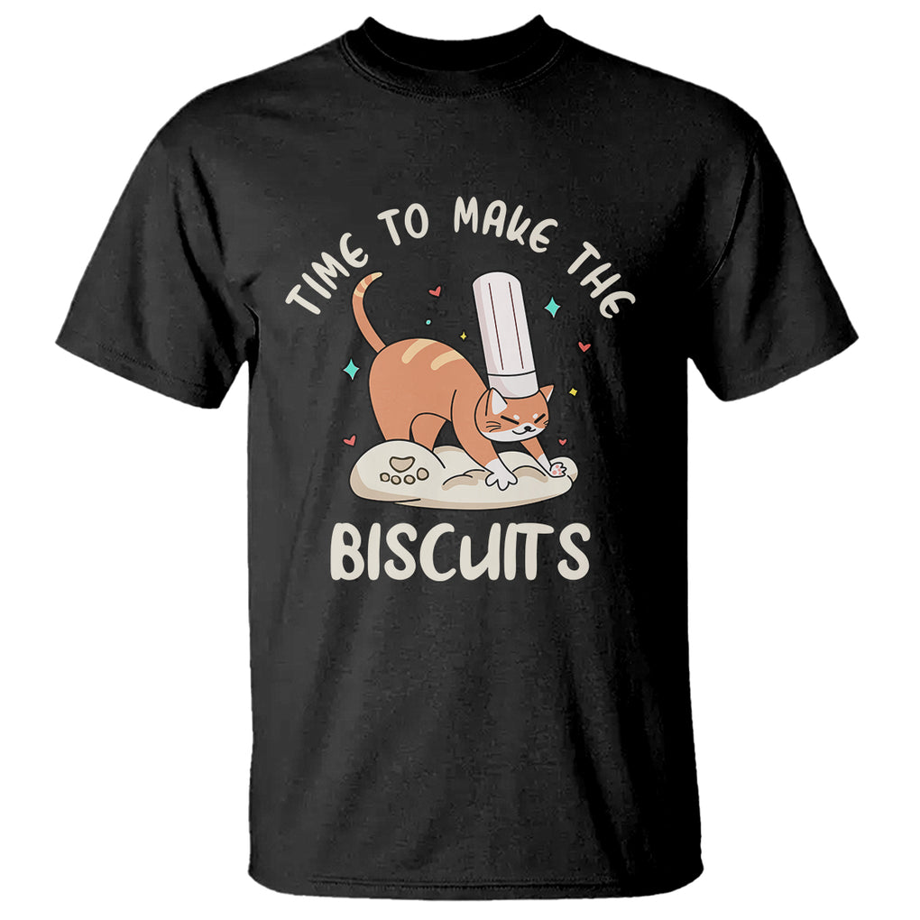 Cute Kitty Time To Make The Biscuits Cat Lover T Shirt TS09 Black Printyourwear