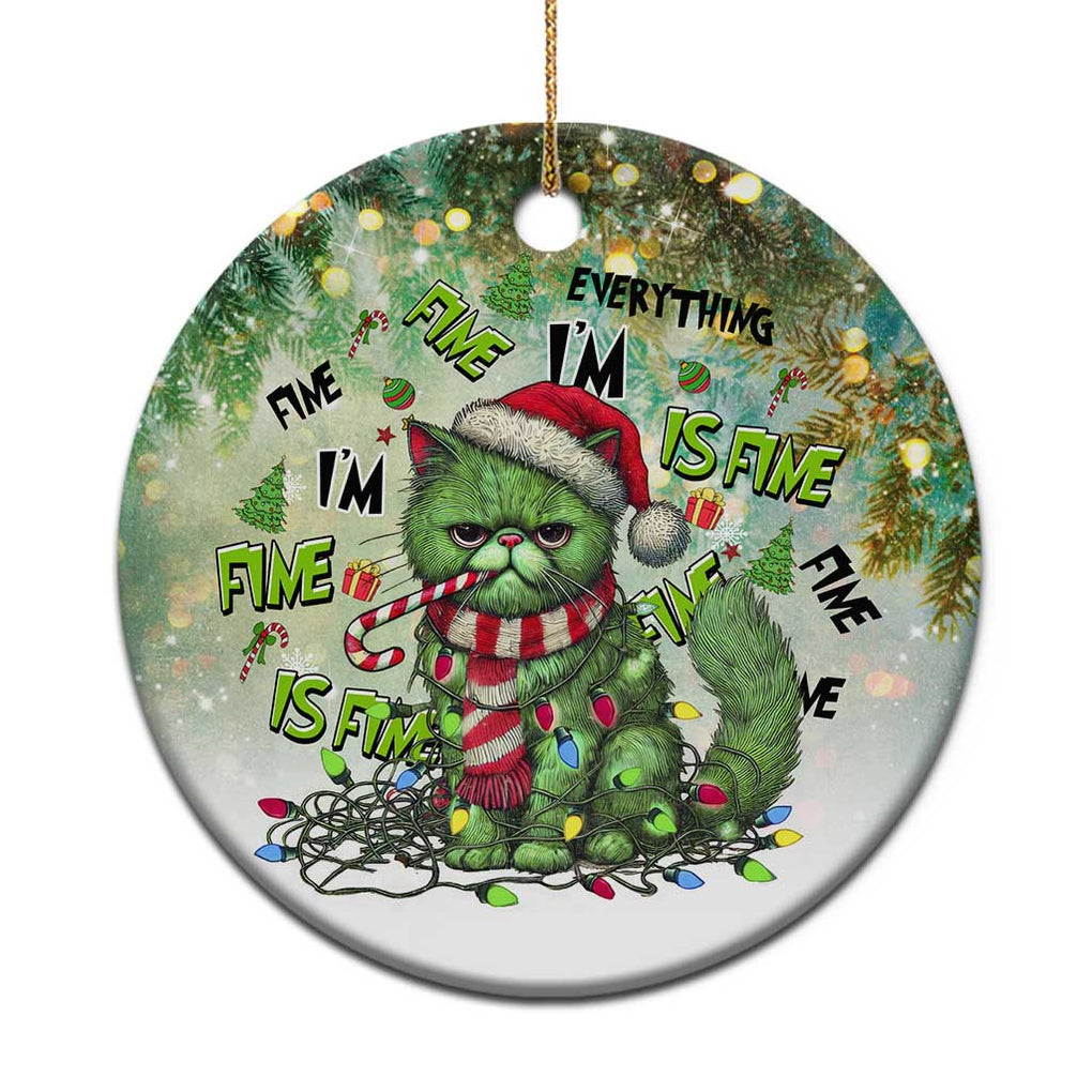 Funny Xmas Cat Christmas Ornament I'm Fine It's Fine Everything Is Fine TS09 Print Your Wear