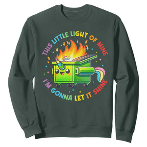 Funny Xmas Dumpster Fire Sweatshirt This Little Light Of Mine Unicorn Rainbow TS09 Dark Forest Green Print Your Wear