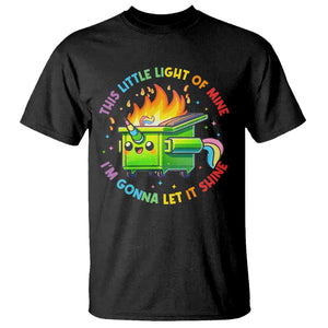 Funny Xmas Dumpster Fire T Shirt This Little Light Of Mine Unicorn Rainbow TS09 Black Print Your Wear