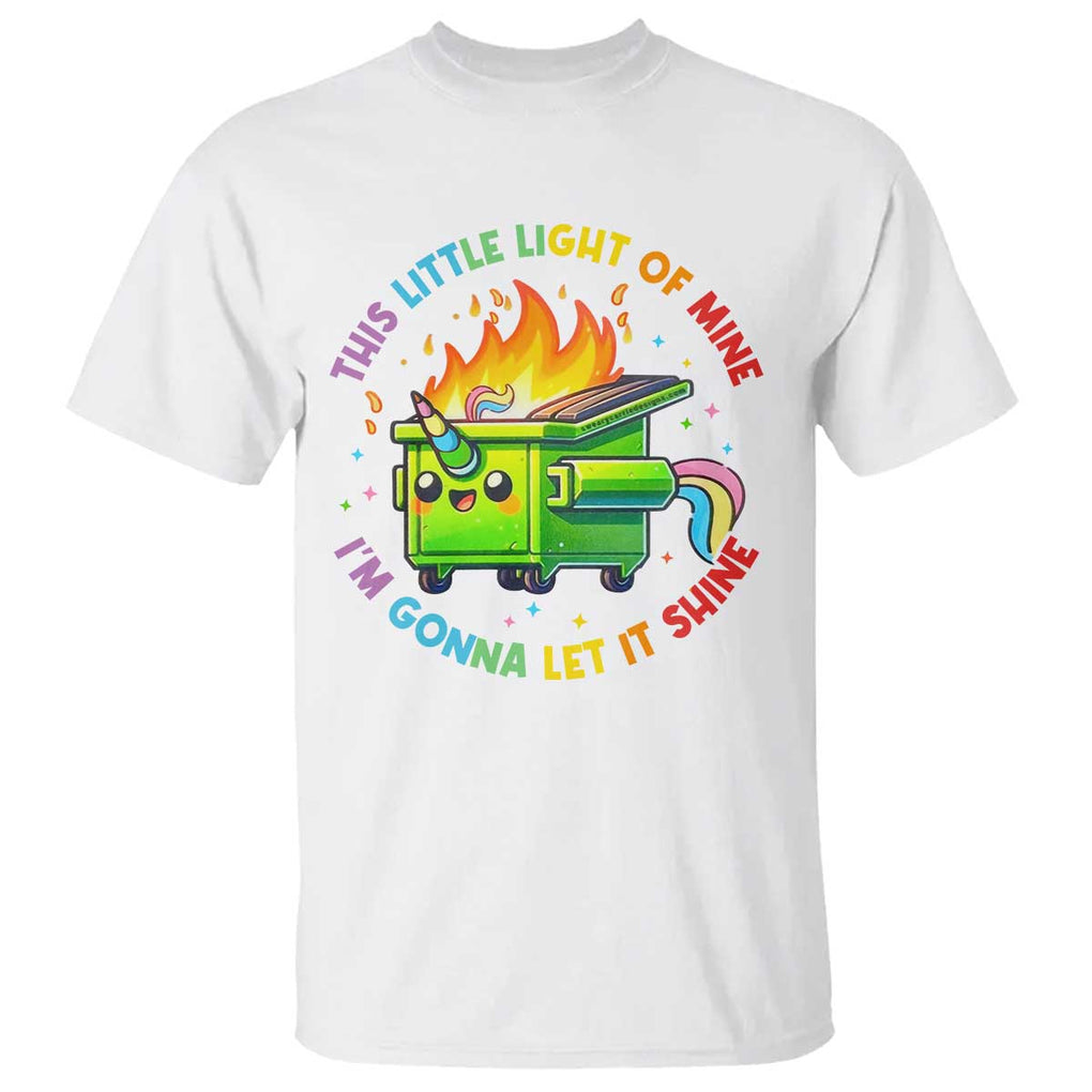 Funny Xmas Dumpster Fire T Shirt This Little Light Of Mine Unicorn Rainbow TS09 White Print Your Wear