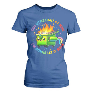 Funny Xmas Dumpster Fire T Shirt For Women This Little Light Of Mine Unicorn Rainbow TS09 Royal Blue Print Your Wear