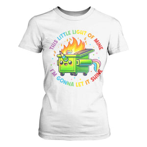 Funny Xmas Dumpster Fire T Shirt For Women This Little Light Of Mine Unicorn Rainbow TS09 White Print Your Wear