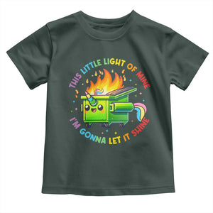 Funny Xmas Dumpster Fire Toddler T Shirt This Little Light Of Mine Unicorn Rainbow TS09 Dark Forest Green Print Your Wear