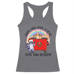 Funny Xmas Dumpster Fire Racerback Tank Top Hope You Have The Year You Deserve Santa Raccoon TS09 Charcoal Print Your Wear