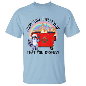 Funny Xmas Dumpster Fire T Shirt Hope You Have The Year You Deserve Santa Raccoon TS09 Light Blue Print Your Wear