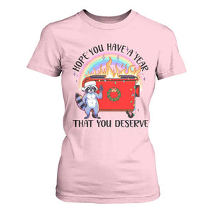 Funny Xmas Dumpster Fire T Shirt For Women Hope You Have The Year You Deserve Santa Raccoon TS09 Light Pink Print Your Wear