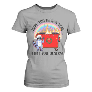 Funny Xmas Dumpster Fire T Shirt For Women Hope You Have The Year You Deserve Santa Raccoon TS09 Sport Gray Print Your Wear