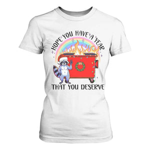 Funny Xmas Dumpster Fire T Shirt For Women Hope You Have The Year You Deserve Santa Raccoon TS09 White Print Your Wear