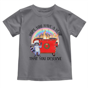 Funny Xmas Dumpster Fire Toddler T Shirt Hope You Have The Year You Deserve Santa Raccoon TS09 Charcoal Print Your Wear