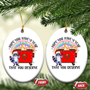 Funny Xmas Dumpster Fire Christmas Ornament Hope You Have The Year You Deserve Santa Raccoon TS09 Oval White Print Your Wear