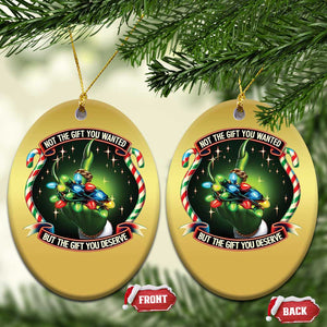 Funny Xmas Christmas Ornament Not The Gift You Wanted But The Gift You Deserve TS09 Oval Gold Print Your Wear