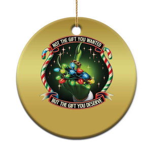 Funny Xmas Christmas Ornament Not The Gift You Wanted But The Gift You Deserve TS09 Print Your Wear