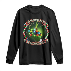 Funny Xmas Long Sleeve Shirt Not The Gift You Wanted But The Gift You Deserve TS09 Black Print Your Wear