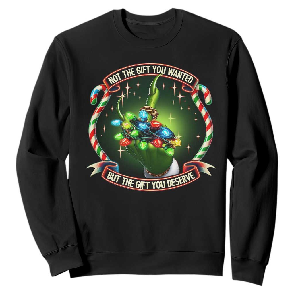 Funny Xmas Sweatshirt Not The Gift You Wanted But The Gift You Deserve TS09 Black Print Your Wear