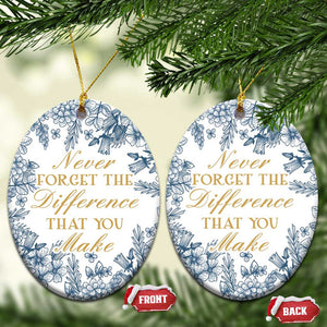 Thank You Gifts Christmas Ornament Never Forget The Difference That You Make Xmas TS09 Oval White Print Your Wear