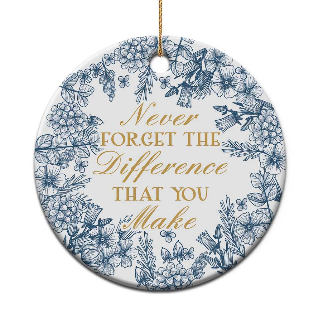 Thank You Gifts Christmas Ornament Never Forget The Difference That You Make Xmas TS09 Print Your Wear