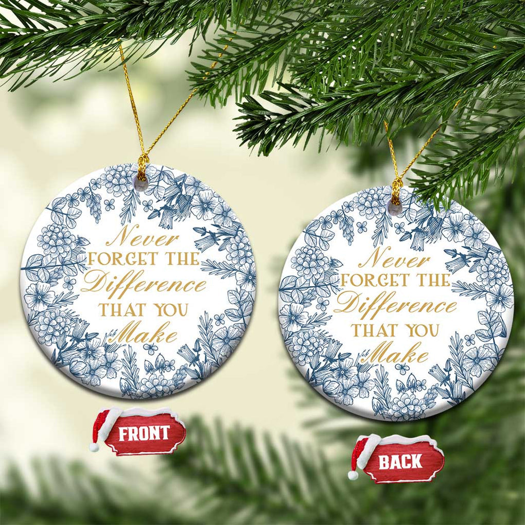 Thank You Gifts Christmas Ornament Never Forget The Difference That You Make Xmas TS09 Circle White Print Your Wear