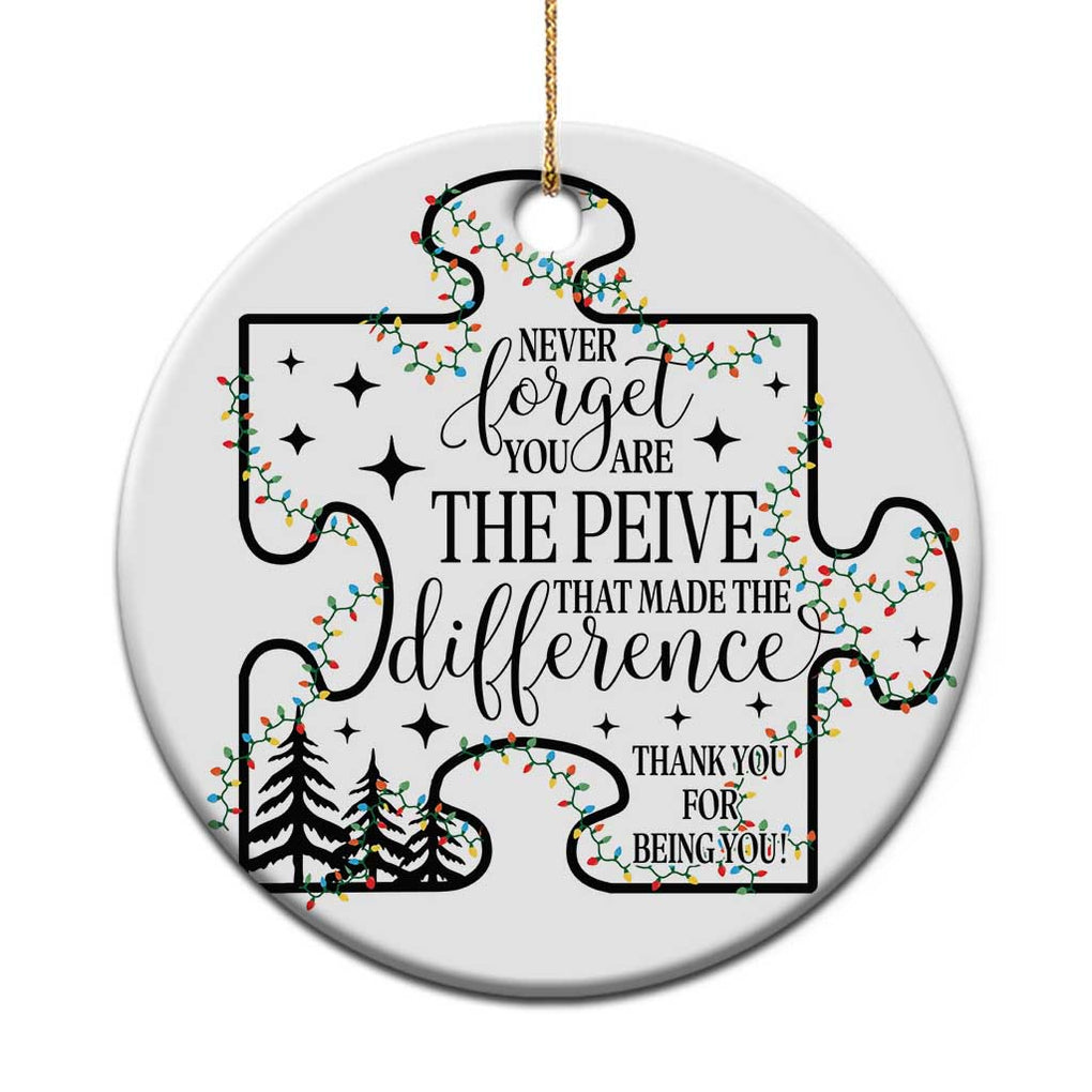 Thank You Gifts Christmas Ornament Never Forget You Are The Piece That Made The Difference TS09 Print Your Wear