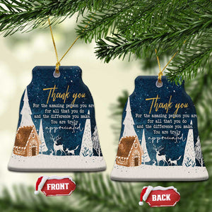 Thank You Gifts Christmas Ornament You Are Truly Appreciated TS09 Bell Flake Christmas Eve Print Your Wear