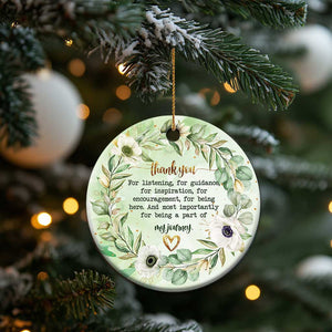 Thank You Gifts Christmas Ornament Most Importantly For Being A Part Of My Journey TS09 Print Your Wear