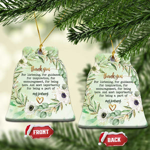 Thank You Gifts Christmas Ornament Most Importantly For Being A Part Of My Journey TS09 Bell Flake Green Print Your Wear