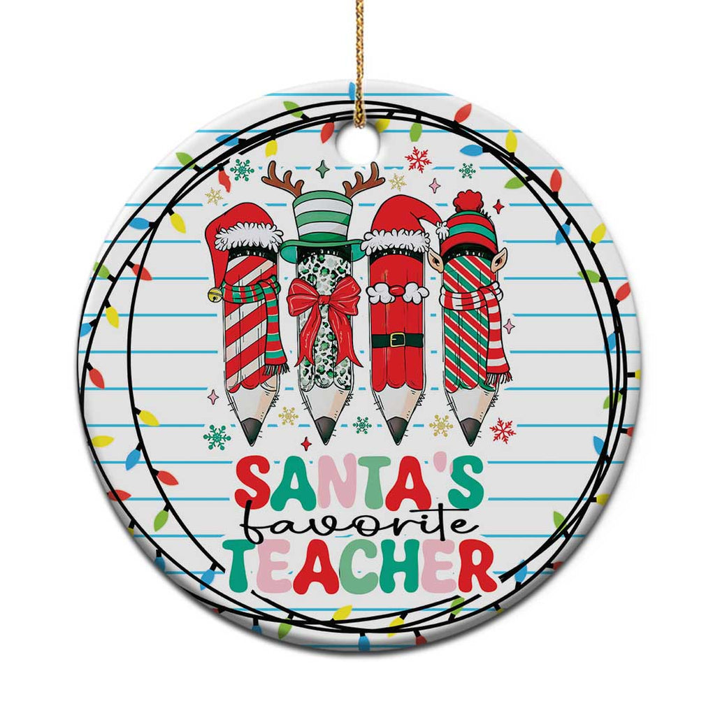 Xmas Teacher Christmas Ornament Santa's Favorite Teacher TS09 Print Your Wear