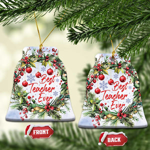 Xmas Best Teacher Ever Christmas Ornament TS09 Bell Flake Christmas Print Your Wear